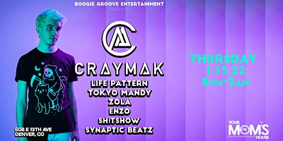 CRaymak w/ Life Pattern + Tokyo Mandy + More