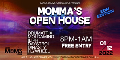 Momma’s Open House – EDM Edition (FREE Entry)